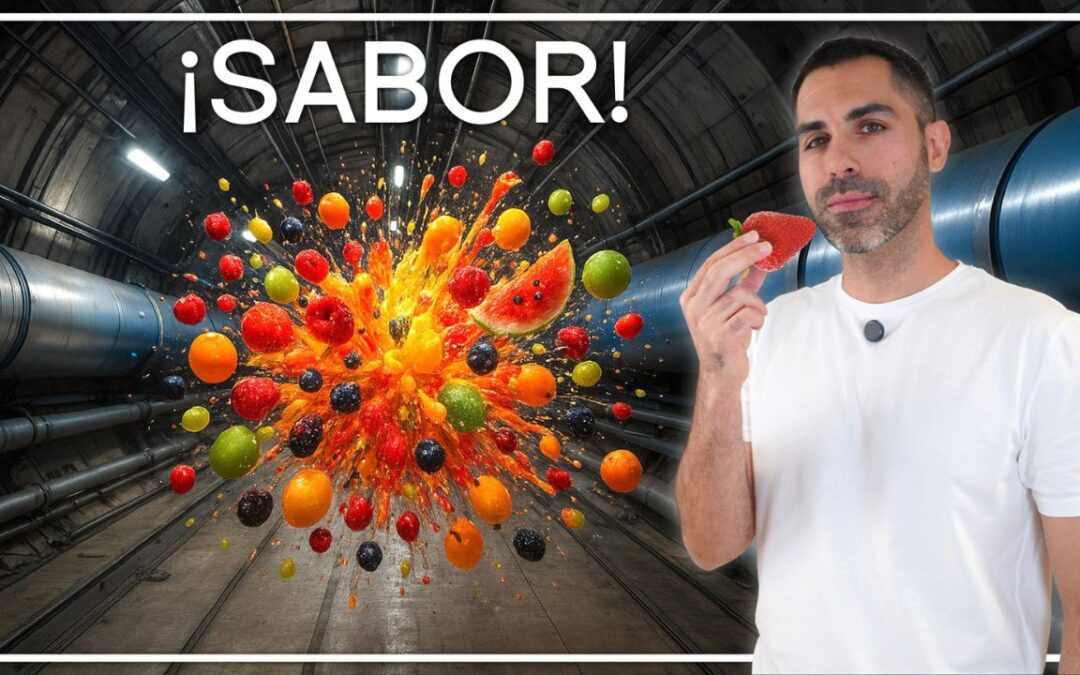 Nuevo vídeo de YouTube. La pregunta que ni el Modelo Estándar puede responder: El Enigma del Sabor